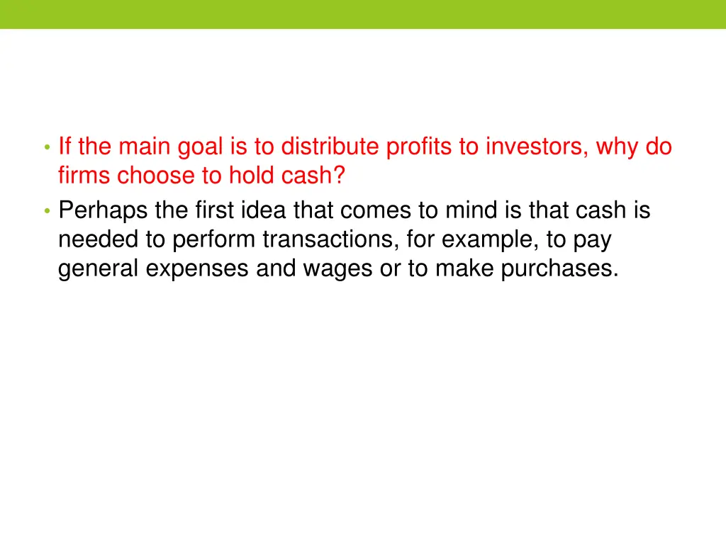 if the main goal is to distribute profits