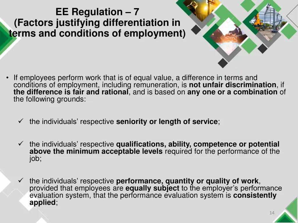 ee regulation 7 factors justifying