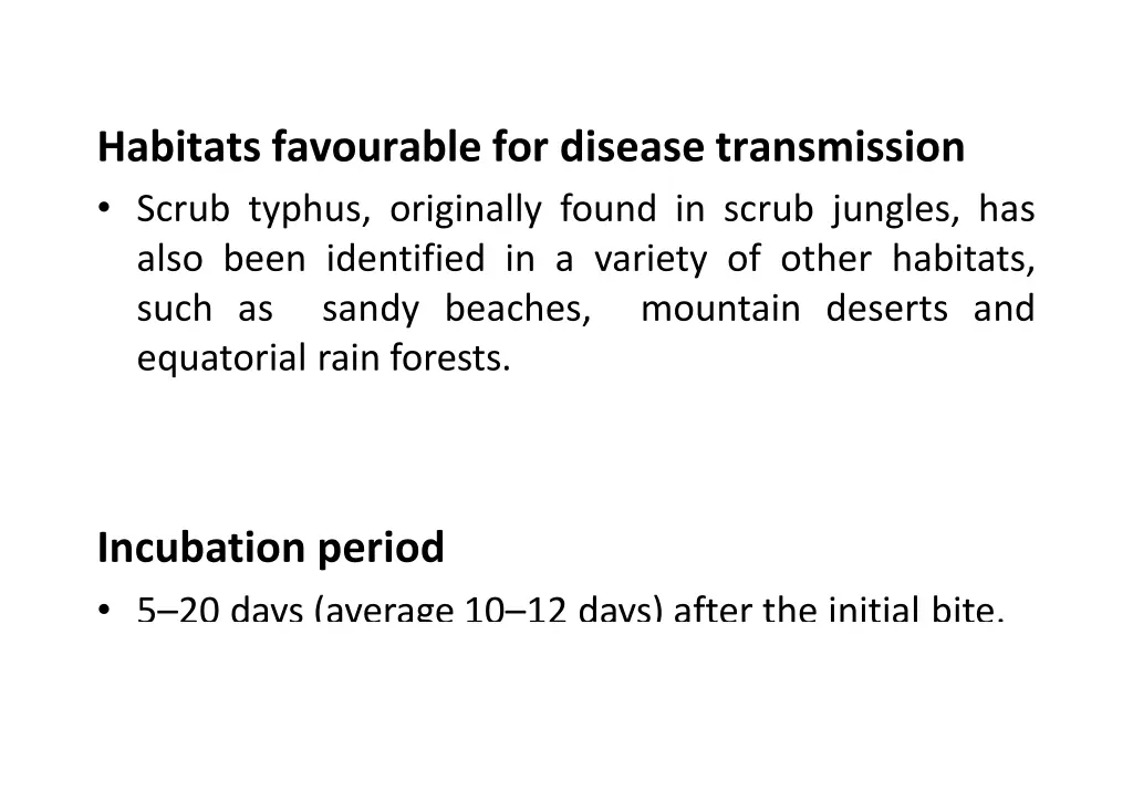 habitats favourable for disease transmission