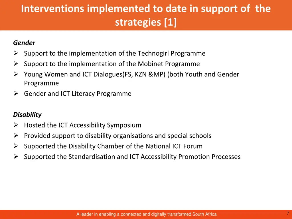 interventions implemented to date in support