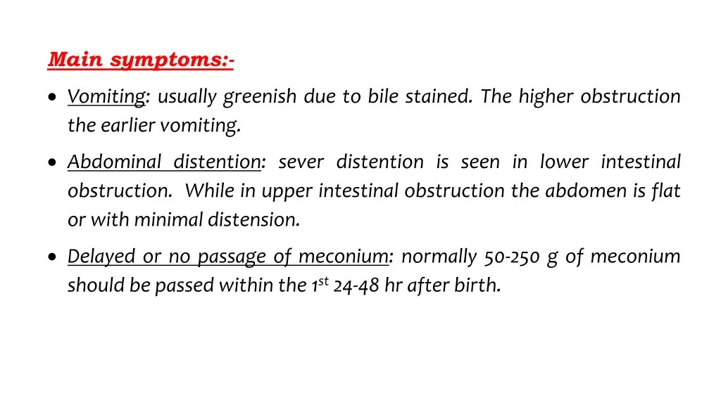 main symptoms vomiting usually greenish