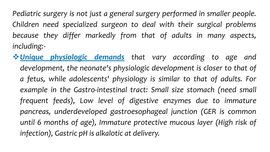 pediatric surgery is not just a general surgery