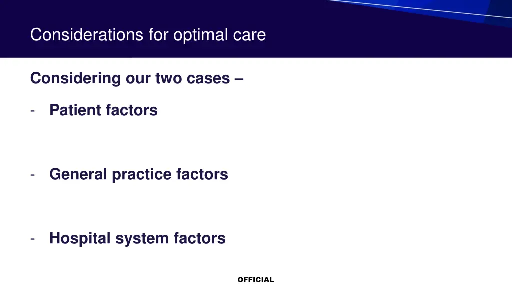 considerations for optimal care