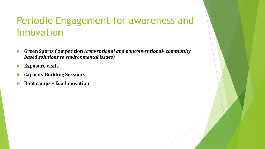 periodic engagement for awareness and innovation