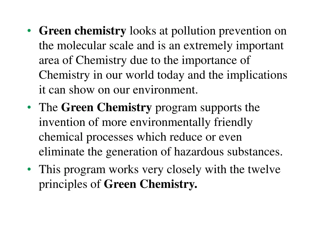 green chemistry looks at pollution prevention