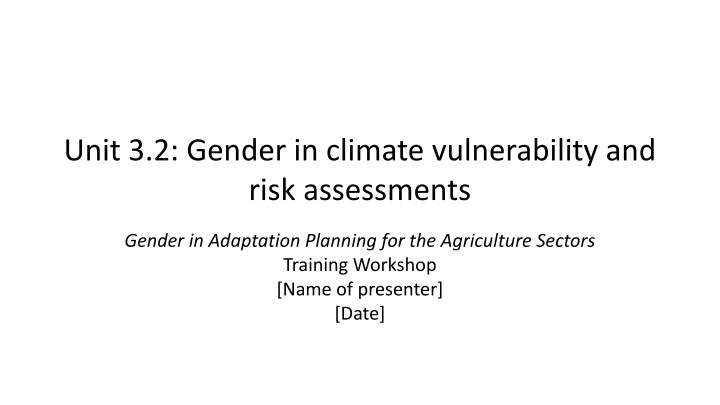 unit 3 2 gender in climate vulnerability and risk