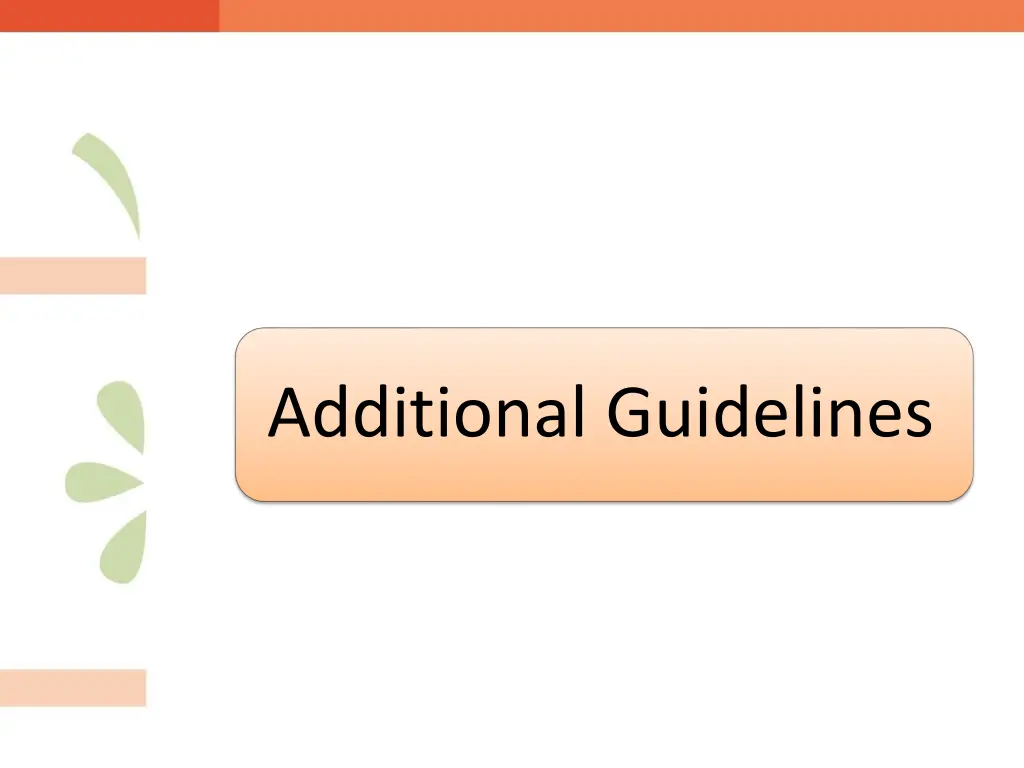 additional guidelines