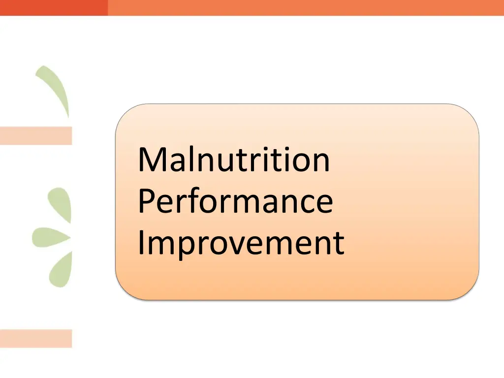 malnutrition performance improvement