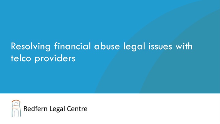 resolving financial abuse legal issues with telco