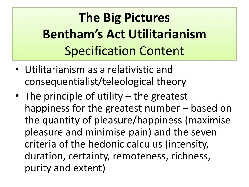 the big pictures bentham s act utilitarianism