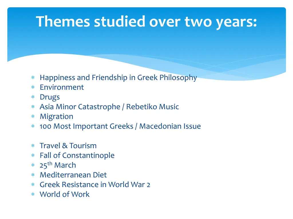 themes studied over two years