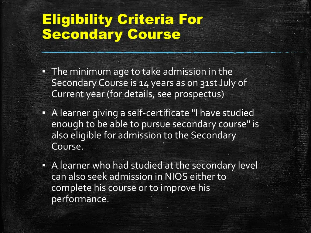 eligibility criteria for secondary course