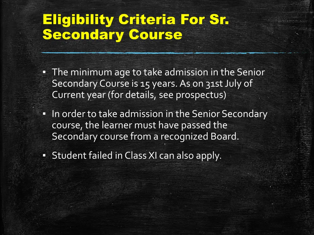 eligibility criteria for sr secondary course