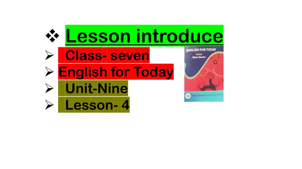 lesson introduce class seven english for today