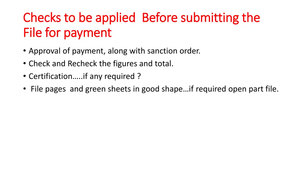 checks to be applied before submitting the checks