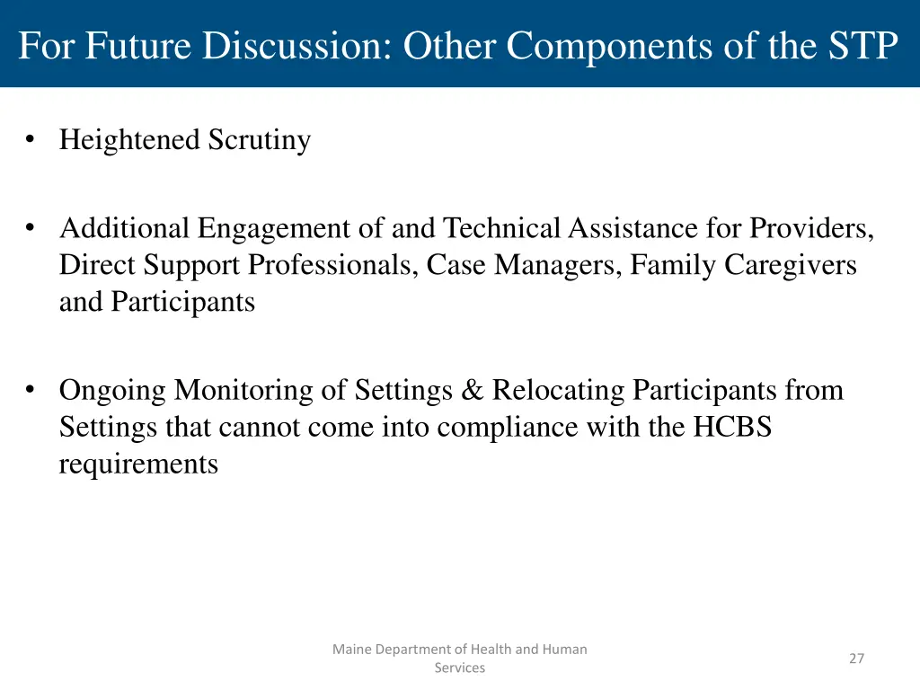 for future discussion other components of the stp