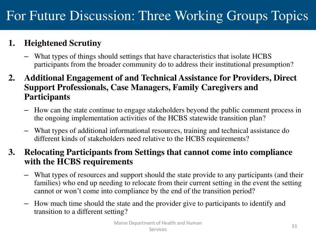 for future discussion three working groups topics