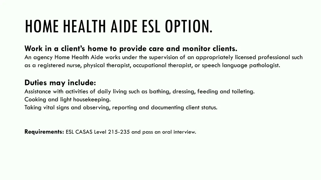 home health aide esl option