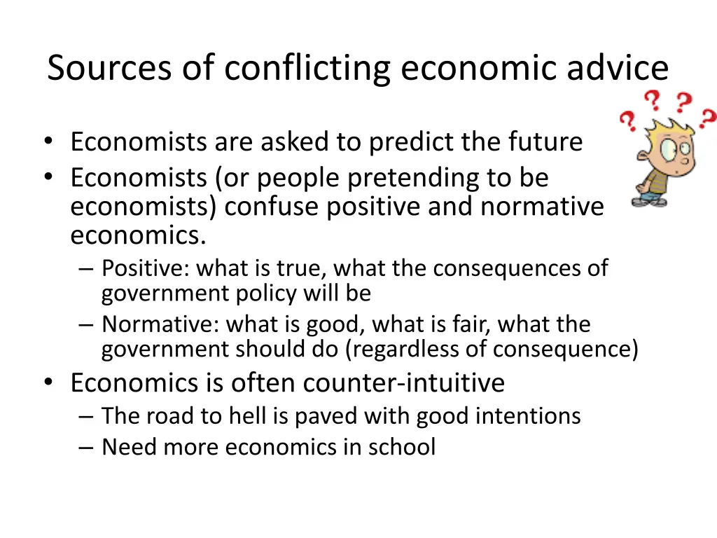 sources of conflicting economic advice