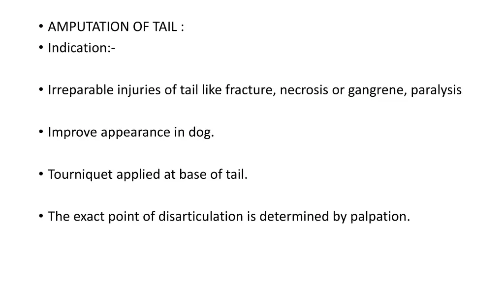 amputation of tail indication