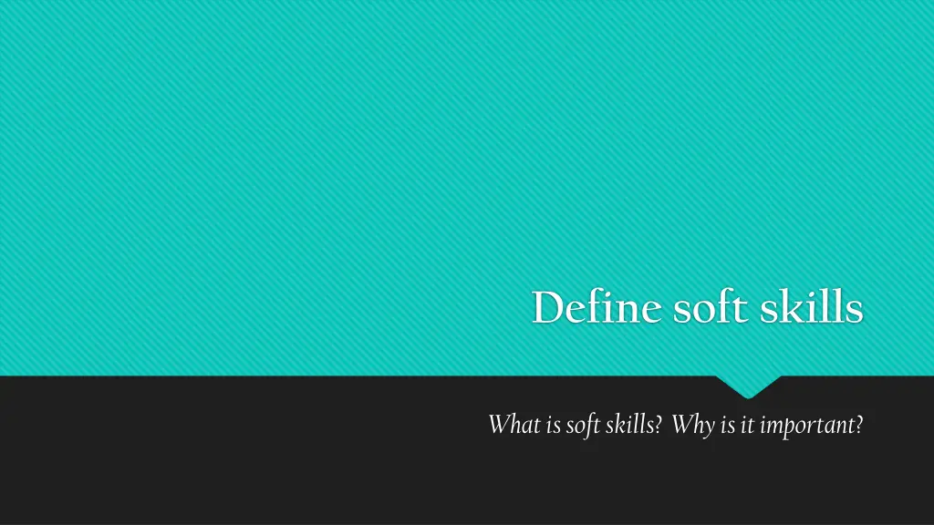 define soft skills