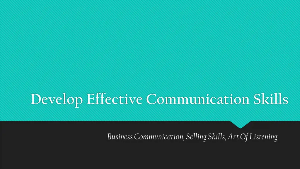 develop effective communication skills