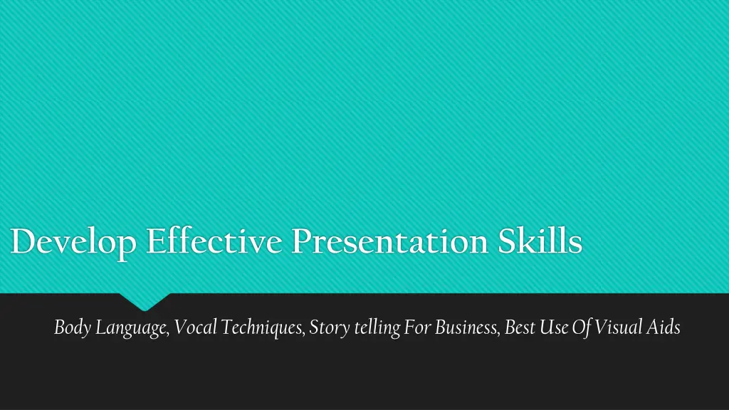 develop effective presentation skills