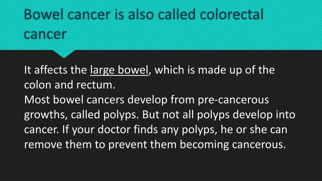 bowel cancer is also called colorectal cancer