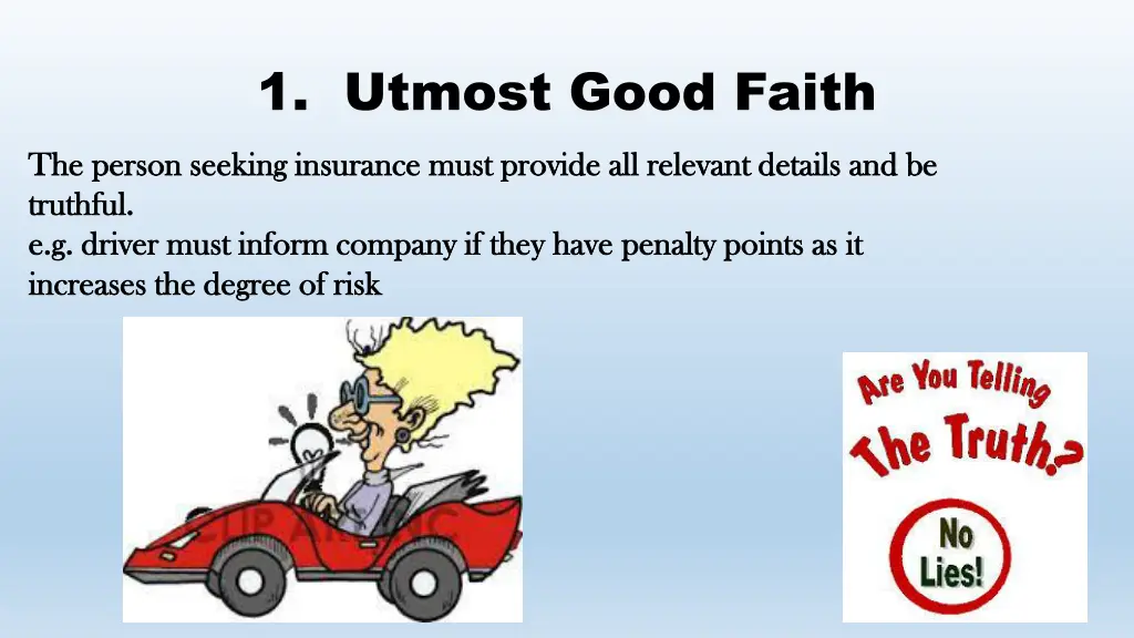 1 utmost good faith