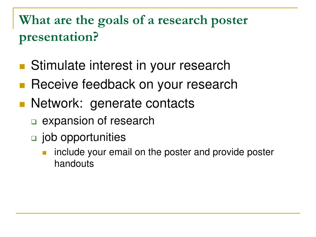 what are the goals of a research poster