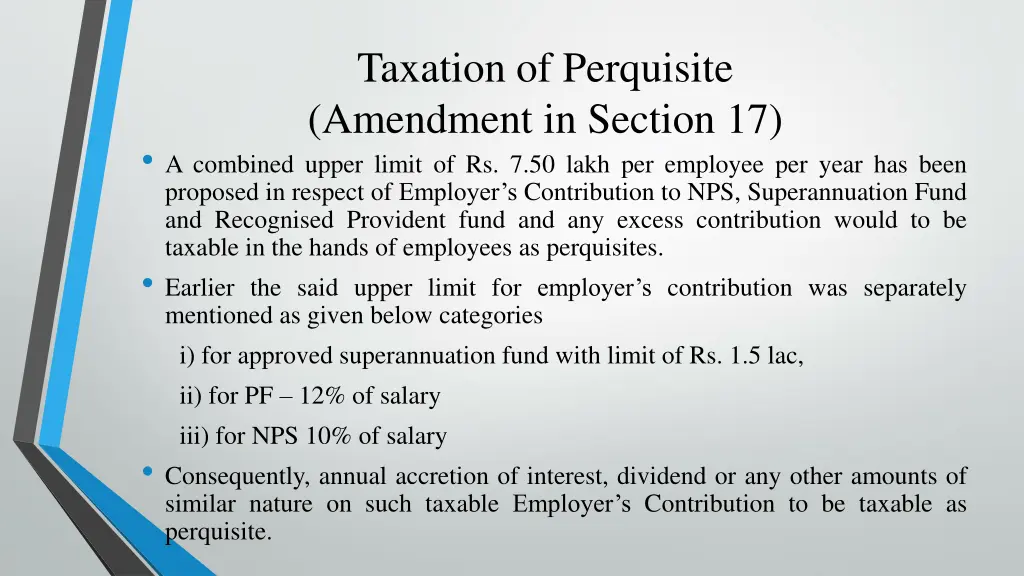 taxation of perquisite amendment in section