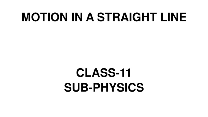 motion in a straight line