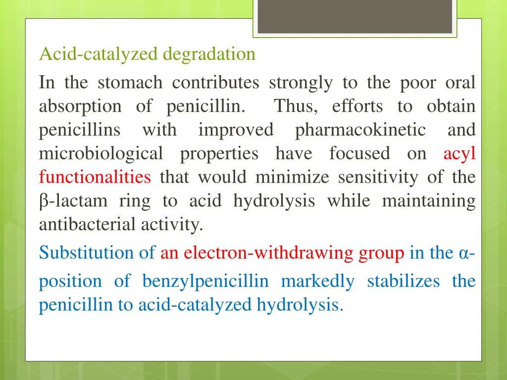 acid catalyzed degradation in the stomach