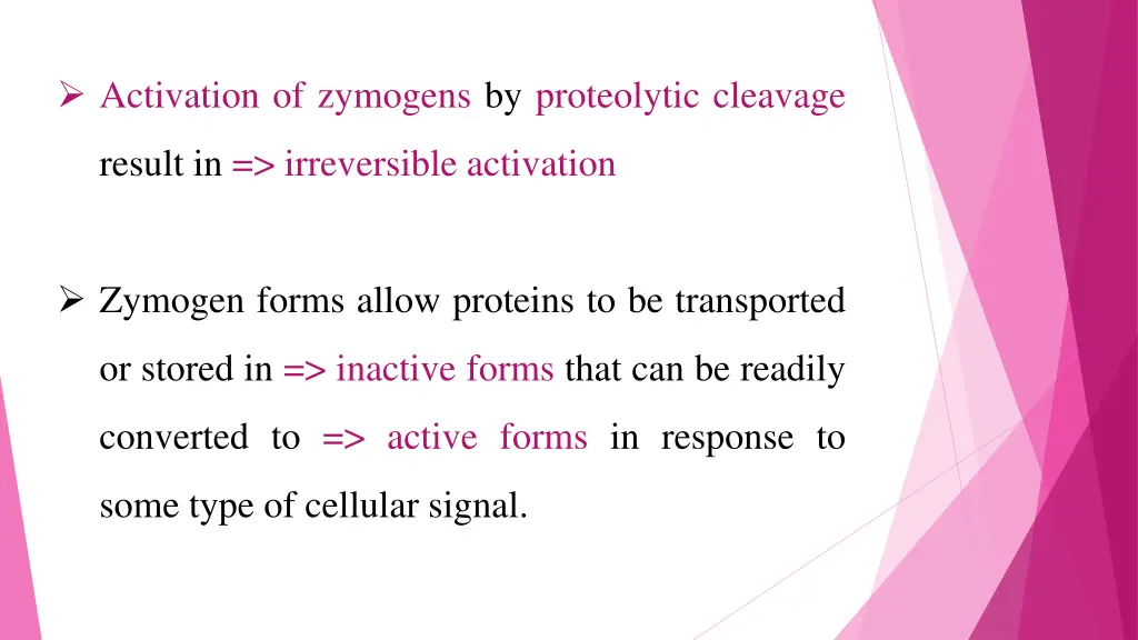 activation of zymogens by proteolytic cleavage