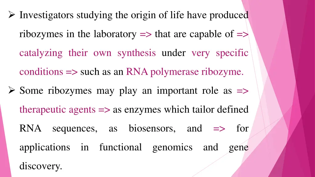 investigators studying the origin of life have