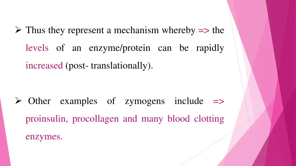 thus they represent a mechanism whereby the