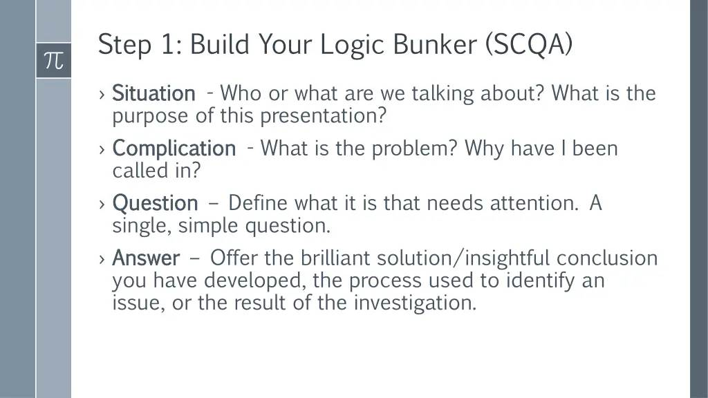 step 1 build your logic bunker scqa