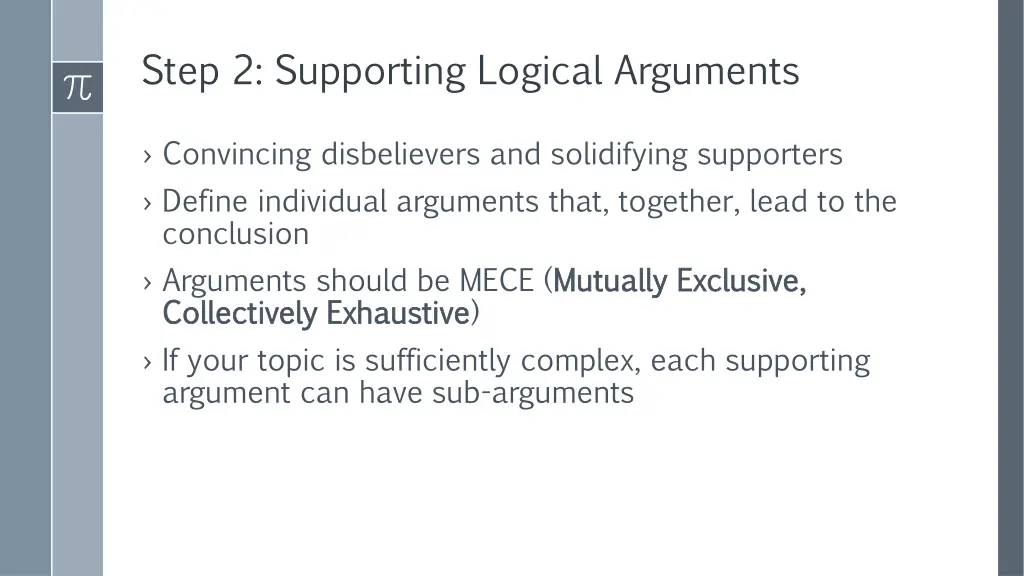 step 2 supporting logical arguments