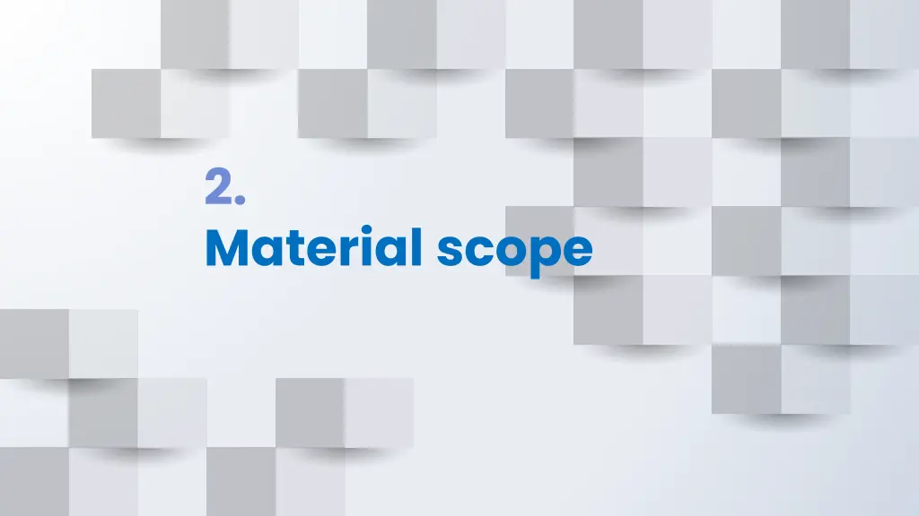 2 material scope