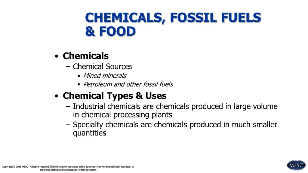 chemicals fossil fuels food