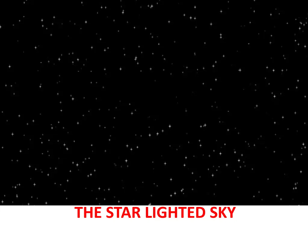 the star lighted sky