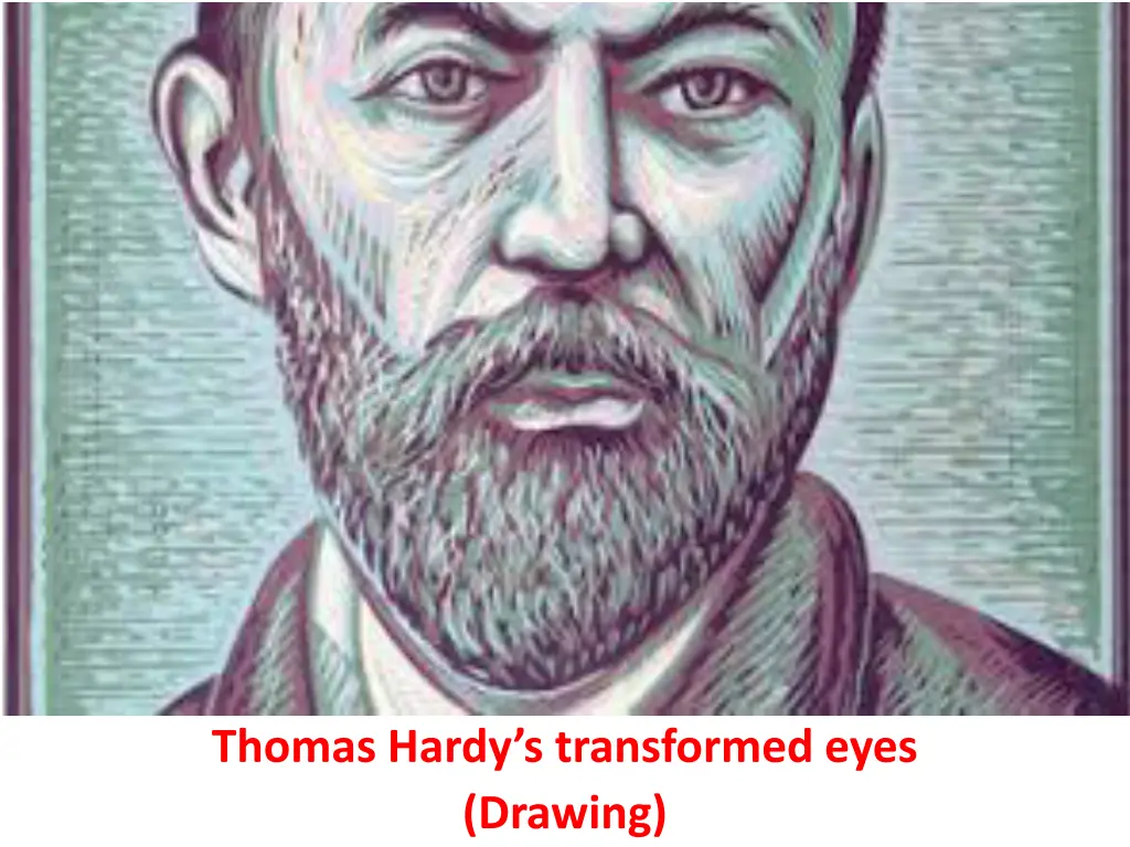 thomas hardy s transformed eyes drawing