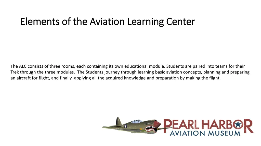 elements of the aviation learning center elements