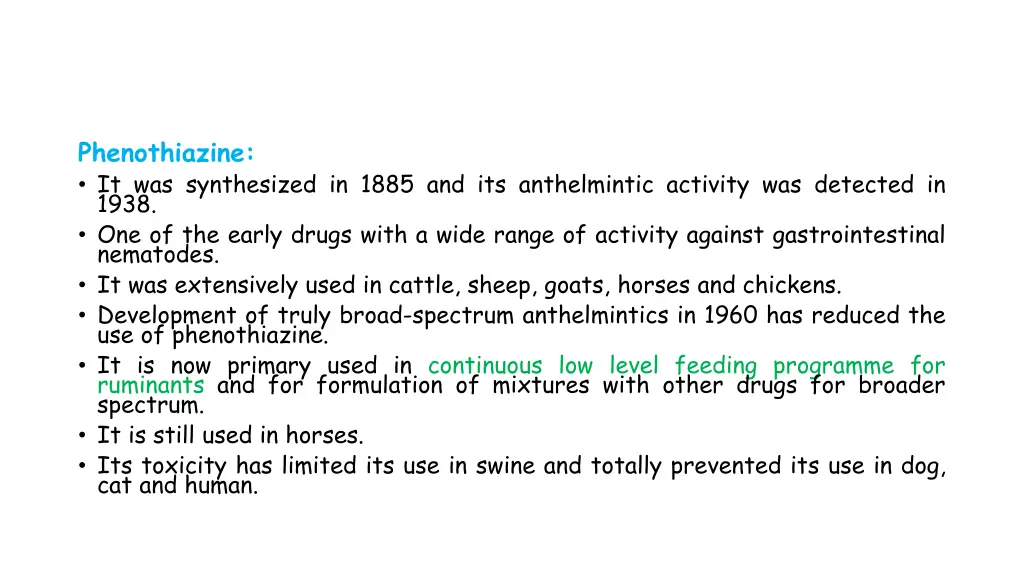 phenothiazine it was synthesized in 1885