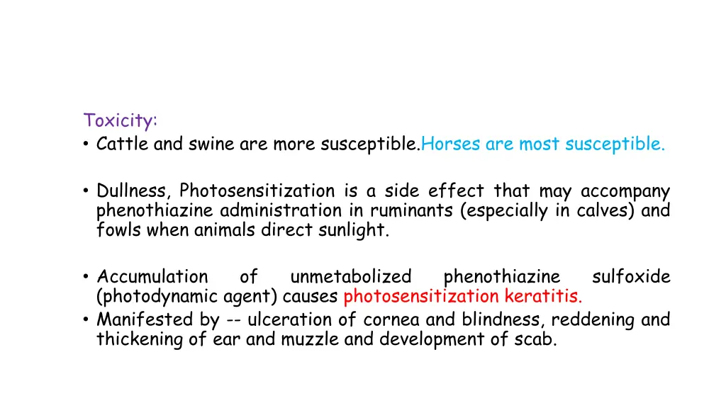 toxicity cattle and swine are more susceptible