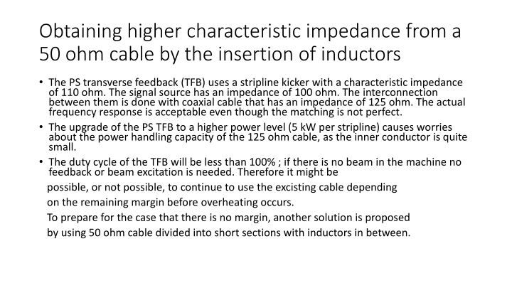 obtaining higher characteristic impedance from