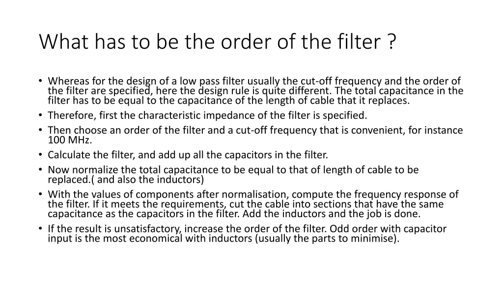 what has to be the order of the filter