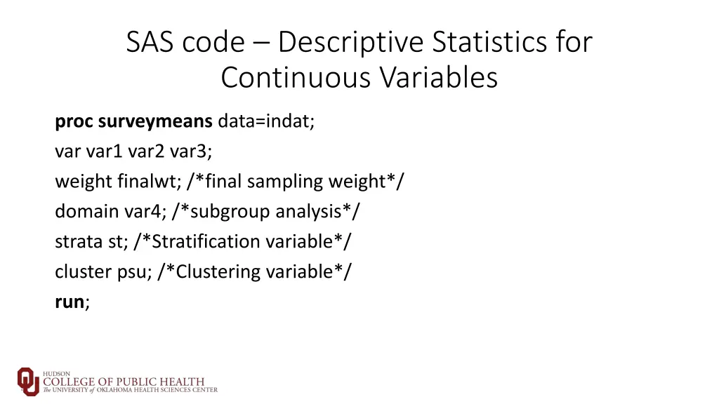 sas code descriptive statistics for continuous