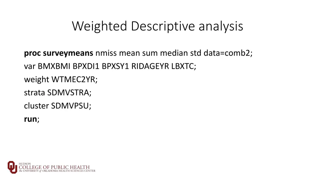 weighted descriptive analysis