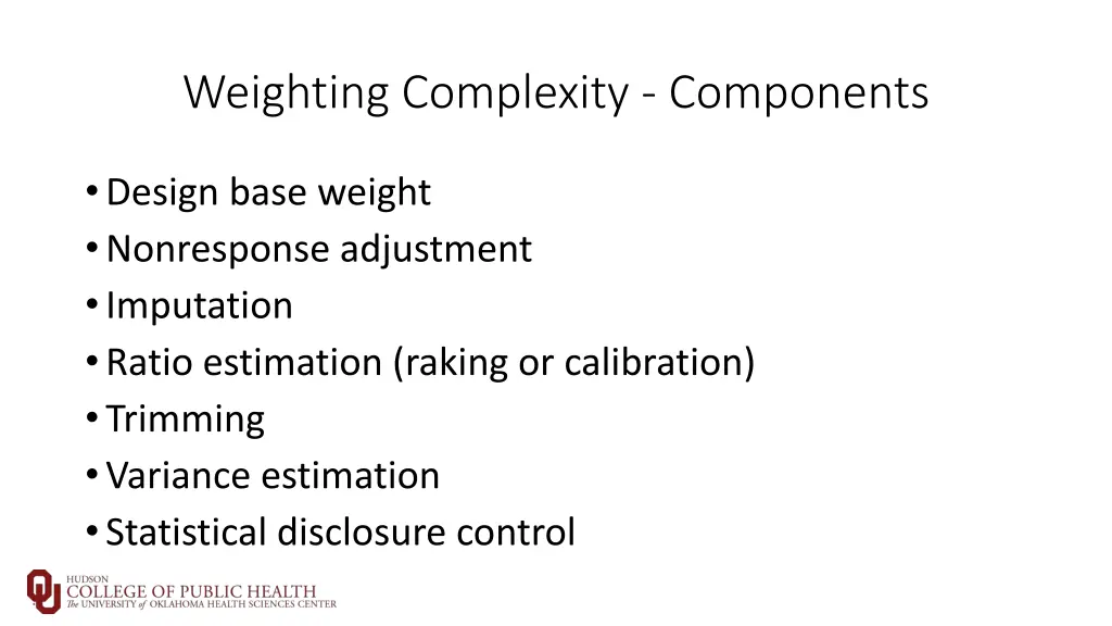 weighting complexity components